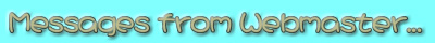 Messages from Webmaster